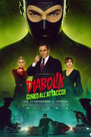 Diabolik – Ginko all’attacco!