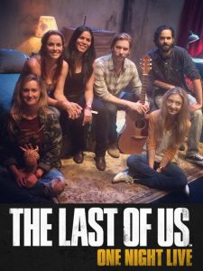 The Last of Us: One Night Live