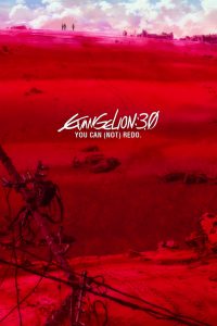 Evangelion: 3.0 You Can (Not) Redo