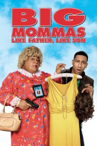 Big Mommas: Like Father, Like Son