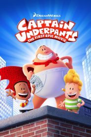 Captain Underpants: The First Epic Movie